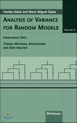Analysis of Variance for Random Models: Volume II: Unbalanced Data
