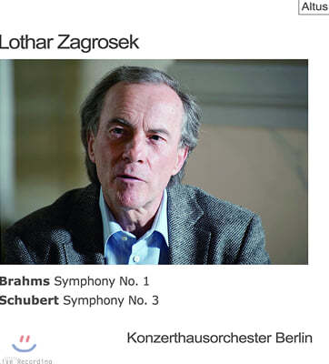 Lothar Zagrosek — Lothar Zagrosek 브람스 / 슈베르트: 교향곡 (Brahms: Symphony No.1 / Schubert: Symphony No.3) 앨범 커버