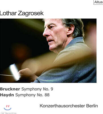 Lothar Zagrosek — Lothar Zagrosek 브루크너 / 하이든: 교향곡 (Bruckner: Symphony No.9 / Haydn: Symphony No.88) 앨범 커버