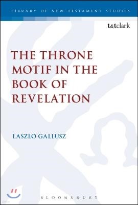 The Throne Motif in the Book of Revelation