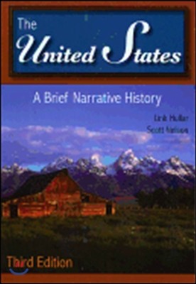 The United States: A Brief Narrative History