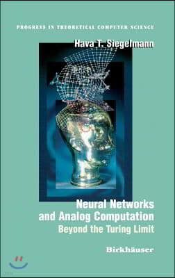 Neural Networks and Analog Computation: Beyond the Turing Limit