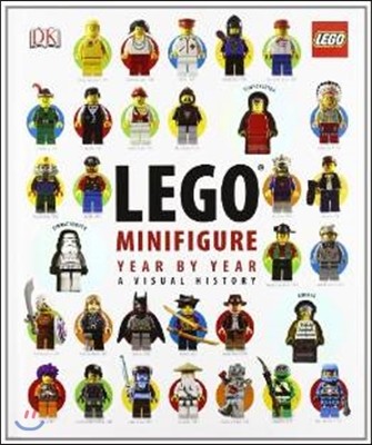 LEGO (R) Minifigure Year by Year A Visual History
