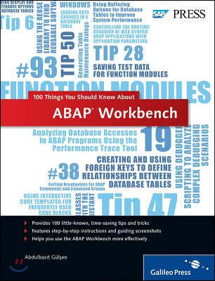 100 Things You Should Know About the ABAP Workbench