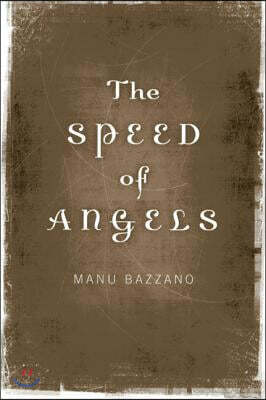 The Speed of Angels