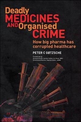 Deadly Medicines and Organised Crime