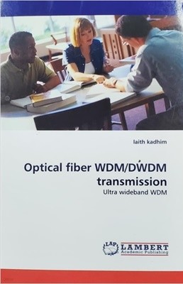 Optical fiber WDM/DWDM transmission (Paperback)