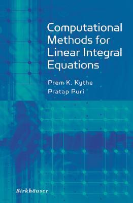 Computational Methods for Linear Integral Equations