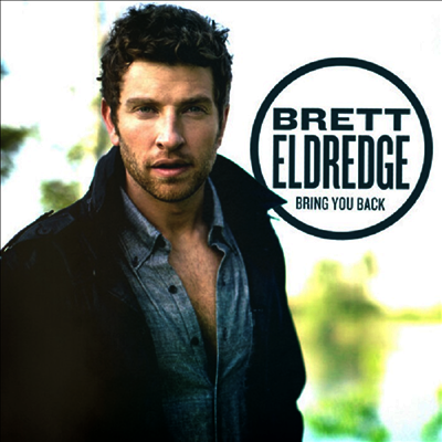 Brett Eldredge — Bring You Back 앨범 커버