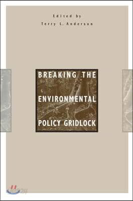 Breaking the Environmental Policy Gridlock