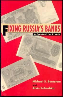 Fixing Russia's Banks: A Proposal for Growth