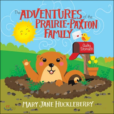 The Adventures of the Prairie-Paxton Family: Guilty Stomach