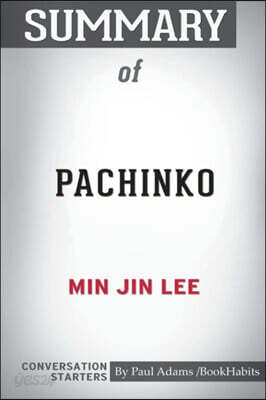 Summary of Pachinko by Min Jin Lee: Conversation Starters