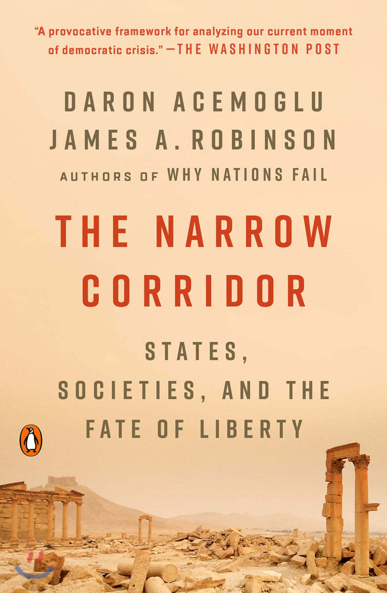 The Narrow Corridor: States, Societies, and the Fate of Liberty