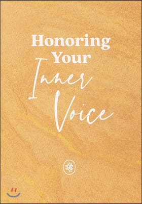 Honoring Your Inner Voice