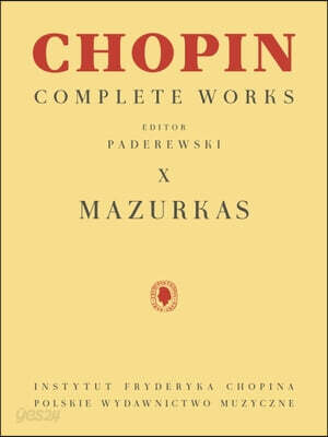Mazurkas: Chopin Complete Works Vol. X