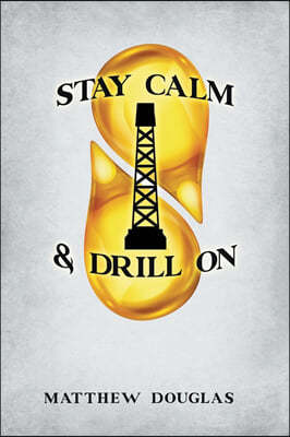 Stay Calm & Drill On