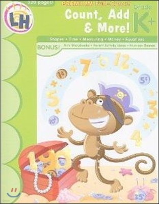 Count, Add & More!: Grade K+