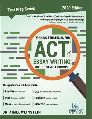 Winning Strategies For ACT Essay Writing: With 15 Sample Prompts