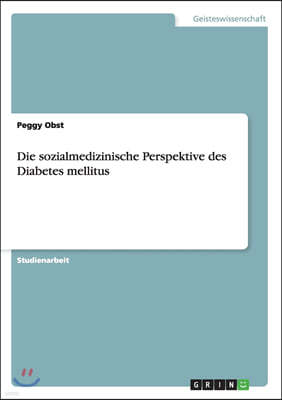 Die sozialmedizinische Perspektive des Diabetes mellitus