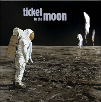 Ticket to the Moon