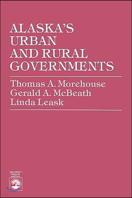 Alaska's Urban and Rural Governments