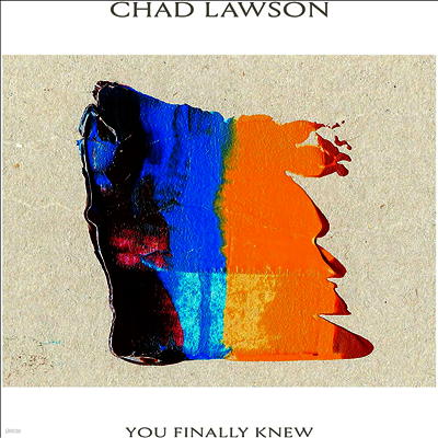 Chad Lawson — You Finally Knew - Chad Lawson 앨범 커버