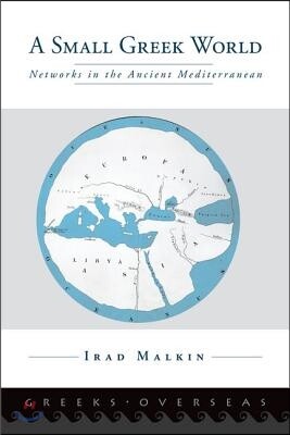 A Small Greek World: Networks in the Ancient Mediterranean