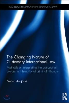 Changing Nature of Customary International Law