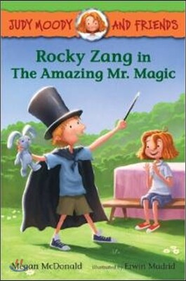Judy Moody and Friends: Rocky Zang in the Amazing Mr. Magic