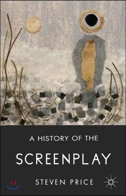 A History of the Screenplay