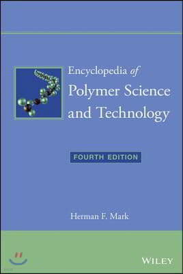 Encyclopedia of Polymer Science and Technology