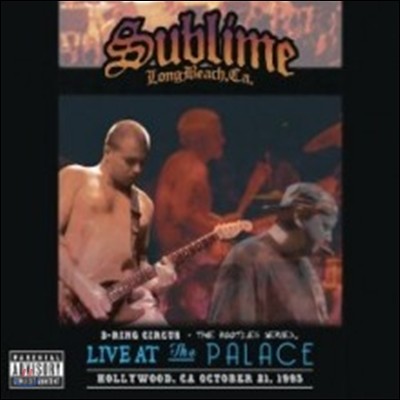 Sublime - 3 Ring Circus: Live At The Palace