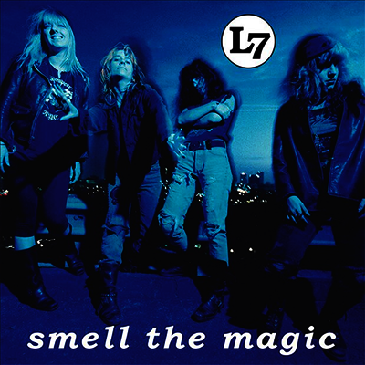 L7 — Smell The Magic (Remastered) 앨범 커버