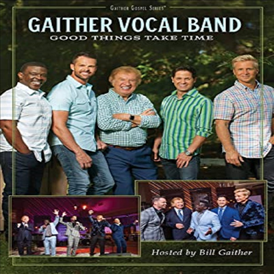 Gaither Vocal Band - Good Things Take Time(ڵ1)(DVD)