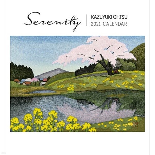 2021년 캘린더 Serenity: Kazuyuki Ohtsu