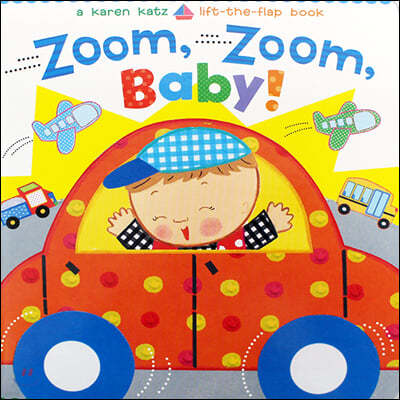 Zoom, Zoom, Baby! Lift-the-Fap Book