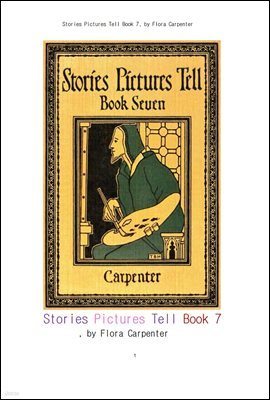 ̾߱Ⱑ ִ ׸,7.Stories Pictures Tell Book 7, by Flora Carpenter