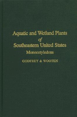 Aquatic and Wetland Plants of the Southeastern United States