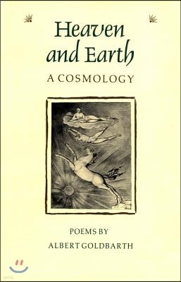 Heaven and Earth: A Cosmology