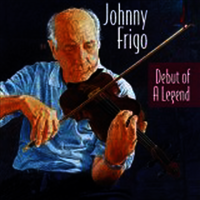 Johnny Frigo — Debut Of A Legend 앨범 커버