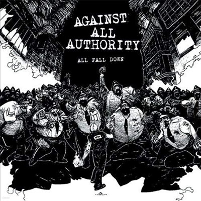 Against All Authority - All Fall Down (CD)