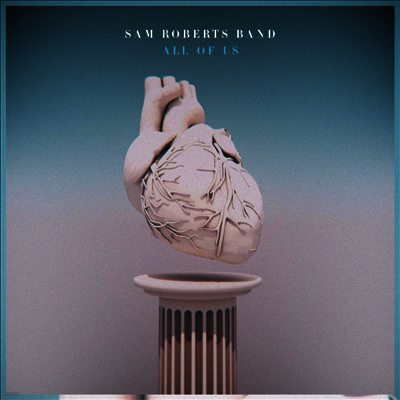 Sam Roberts Band — All Of Us 앨범 커버