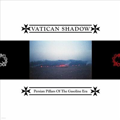 Vatican Shadow - Persian Pillars Of The Gasoline Era (CD)