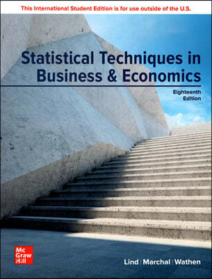 Statistical Techniques in Business & Economics, 18/E (ISE)