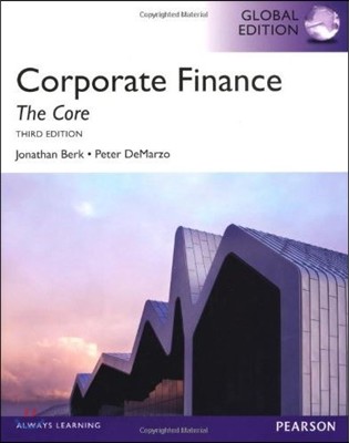 Corporate Finance: The Core