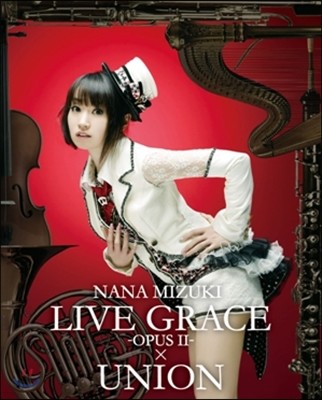 Nana Mizuki - Live Grace Opus: ×Union