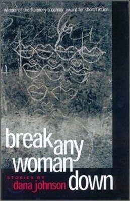 Break Any Woman Down