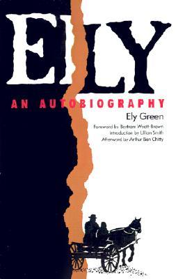 Ely: An Autobiography