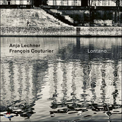 Anja Lechner / Francois Couturier (Ⱦ  /  ) - Lontano [LP]